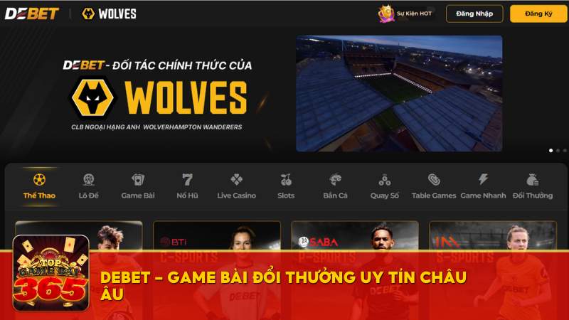  Game bài đổi thưởng uy tín Debet