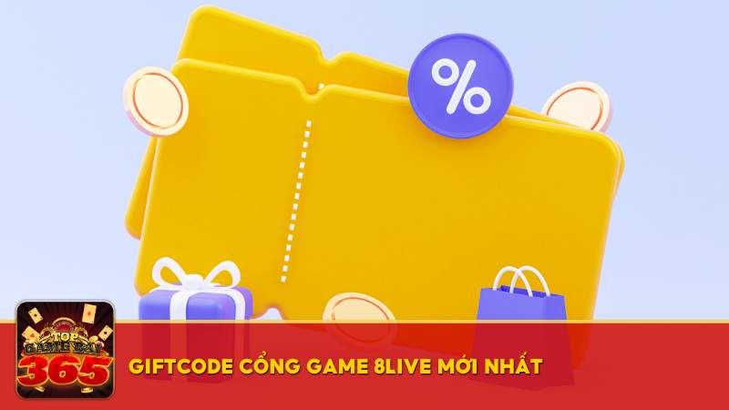 Giftcode cổng game 8LIVE 